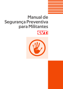 Manual da CUT: Segurança Preventiva para Militantes