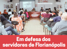 Em defesa do Sintrasem e da luta sindical em Florianópolis