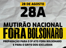 Neste sábado (28) tem esquenta para o ‘Fora, Bolsonaro’ do dia 7