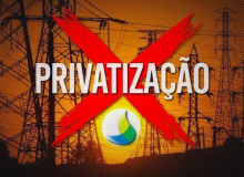 Privatização da Eletrobras é prejuízo a ser pago pelo povo brasileiro