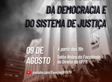 Ato em defesa da democracia e do sistema de justiça acontece nesta terça-feira