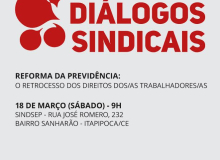 Diálogos Sindicais debatem reforma da Previdência em Itapipoca (CE)