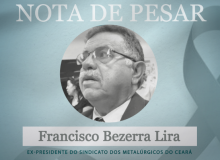 Nota de pesar: Francisco Bezerra Lira, ex-presidente do Sindmetal
