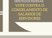 Carta aos deputados contra o congelamento de salários de servidores públicos