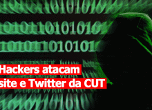 Portal e Twitter da CUT são alvos de ataques criminosos de hacker