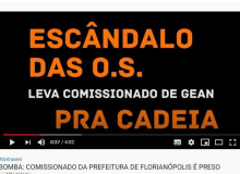 Comissionado da prefeitura de Florianópolis é preso envolvido no escândalo das OSs