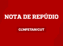 Confetam/CUT e Fetamce repudiam atentado contra sede da CNM/CUT