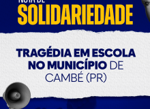Nota de solidariedade: tragédia em escola no município de Cambé (PR)