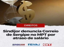 Sindijor-SE denuncia Correio de Sergipe por salário atrasado