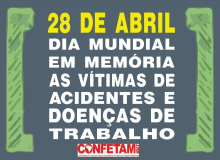 28 de Abril: Dia Mundial em Memória das Vítimas de Acidentes de Trabalho