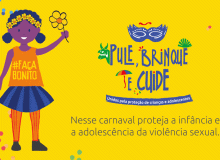 Entidades lançam Campanha de Proteção a Crianças e Adolescentes no Carnaval