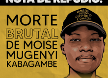 NOTA DE REPÚDIO: MORTE BRUTAL DE MOISE MUGENYI KABAGAMBE