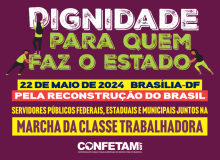 Por democracia e justiça trabalhadores marcharão em Brasília no dia 22 de maio