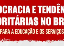 Professores debatem em Fortaleza democracia, autoritarismo, educação e serviços públicos