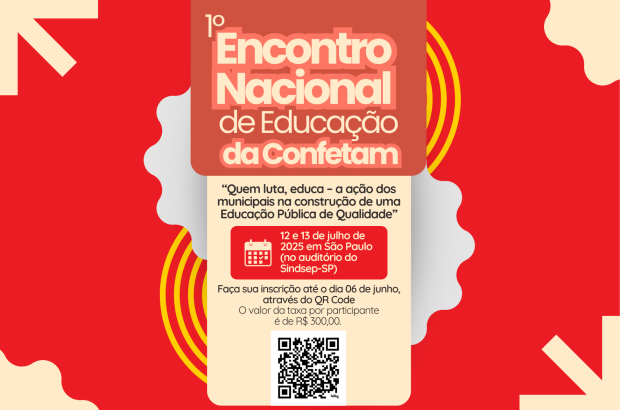 Confetam promove I Encontro Nacional da Educação em São Paulo