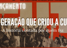 Documentário sobre a fundação da CUT será lançado nesta terça (21) em Brasília