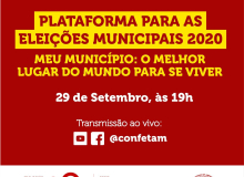 Confetam/CUT lança Plataforma para as Eleições Municipais 2020