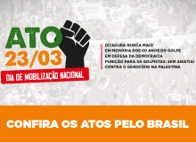Mobilização Nacional #DitaduraNuncaMais: confira a agenda de atos nos estados