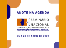 Seminário sobre comunicação e a reconstrução do Brasil começa no dia 25/4