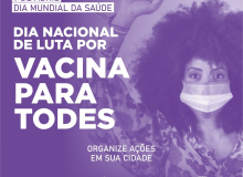 7 de abril é Dia Nacional de Luta por #VacinaParaTodes