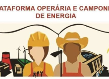 Plataforma de Energia promove Seminário em Defesa das Estatais e contra a Privatização