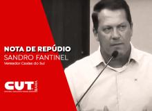NOTA DE REPÚDIO: CONTRA DISCURSO PRECONCEITUOSO DE SANDRO FANTINEL (Caxias do Sul)