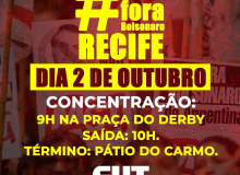 #ForaBolsonaro: cresce a mobilização para o 2 de outubro no Recife