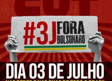CUT convoca nova mobilização nacional pelo #ForaBolsonaro para este sábado (3)