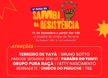 Quadra da Peruche recebe a 5ª Roda de Samba da Resistência neste sábado, dia 11