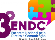 Municipais participarão do 3º Encontro Nacional pelo Direito à Comunicação