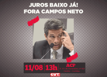 CUT Paraná prepara protesto para “recepcionar” Campos Neto, em Curitiba