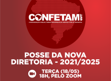 Nova direção da Confetam/CUT toma posse nesta terça